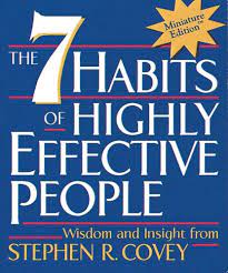 THE SEVEN HABITS OF HIGHLY EFFECTIVE PEOPLE